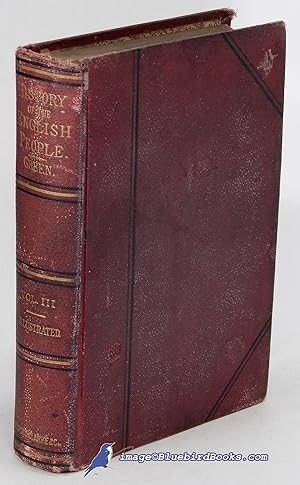 History of the English People, Volume III: Puritan England 1603-1660, The Revolution 1660-1683 (V...