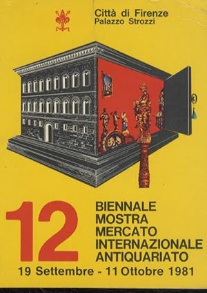 12a Biennale Mostra Mercato Internazionale dell'Antiquariato. Firenze, Palazzo Strozzi 19 settemb...