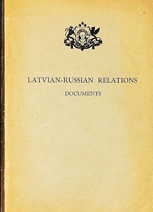 Latvian-Russian Relations