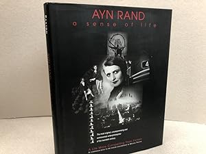 Ayn Rand: A Sense of Life : The Companion Book