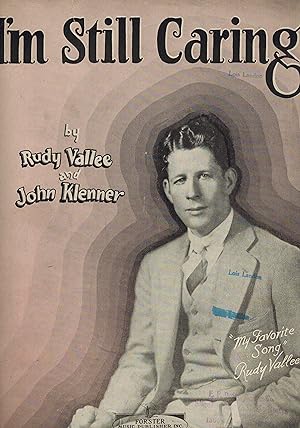 I'm Still Caring - Vintage Sheet Music Rudy Vallee Cover
