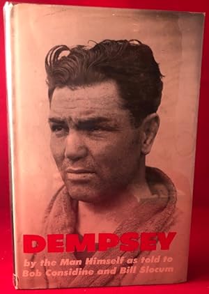 Dempsey (SIGNED & INSCRIBED BY ALL 3 AUTHORS TO OSCAR FRALEY, CO-AUTHOR OF "THE UNTOUCHABLES")