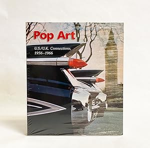 Pop Art U.S. / U. K. Connections : 1956-1966