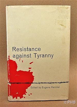 Resistance Against Tyranny: A Symposium