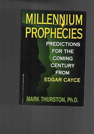 Millennium Prophecies - Predictions for the Coming Century from Edgar Cayce