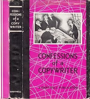 Confessions of a Copy Writer [Copywriter]