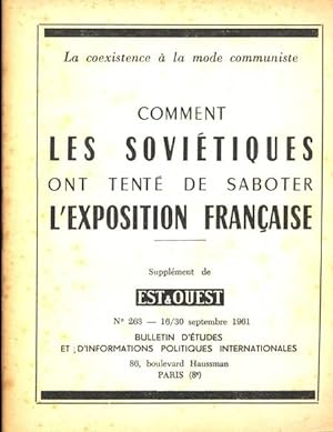 Comment les [dirigeants] soviétiques ont tenté de saboter l'exposition française [à Moscou]. La c...