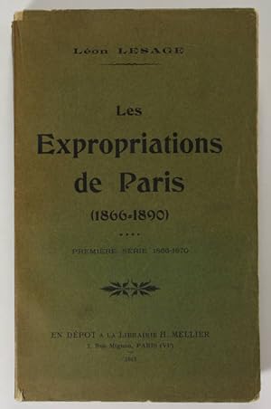 Les expropriations de Paris (1866-1890). Première série : 1866-1870