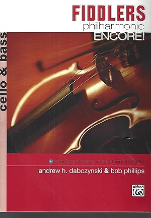 Fiddlers Philharmonic Encore!: Cello & Bass (Philharmonic Series)