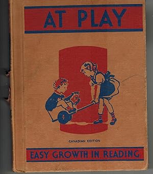 At Play : Easy Growth in Reading Canadian Edition