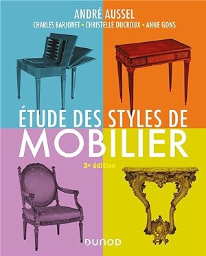 étude des styles de mobilier (3e édition)