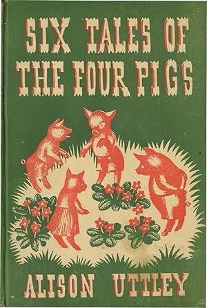 SIX TALES OF THE FOUR PIGS