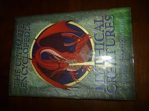 The Ultimate Encyclopedia of Mythical Creatures