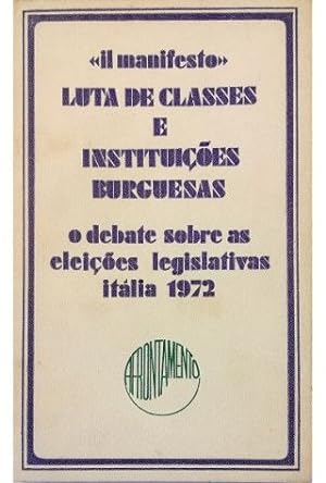 Luta de classes e instituições burguesas O debate sobre as eleições legislativas Itália 1972