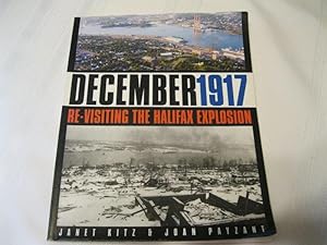 December 1917 Re-Visiting the Halifax Explosion