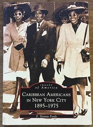 Caribbean Americans in New York City: 1895-1975 (Images of America)
