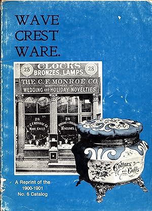 C. F. Monroe Co. Wave Crest Ware Catalog No. 6 1900-1901