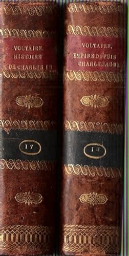 Oeuvres Complètes De Voltaire : Tomes 17 , 18 : Histoire De Charles XII , Roi De Suède , Suivie D...