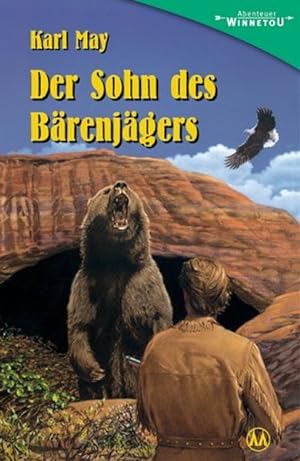 Der Sohn des Bärenjägers: Erzählung aus "Unter Geiern" (Abenteuer Winnetou)