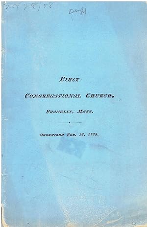 Manual of the First Congregational Church - Franklin, Mass. (Adopted January, 1870)