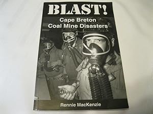 Blast! Cape Breton Mining Disasters