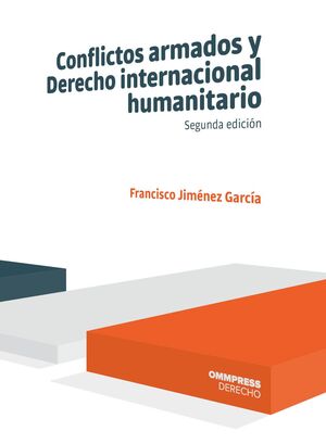 CONFLICTOS ARMADOS Y DERECHO INTERNACIONAL HUMANITARIO 2020