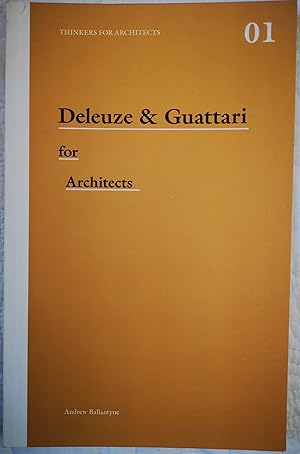 Deleuze & Guattari for Architects (Thinkers for Architects)