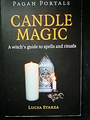 Pagan Portals - Candle Magic: A witch's guide to spells and rituals