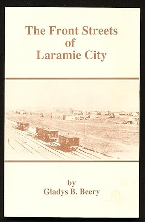The Front Streets of Laramie City