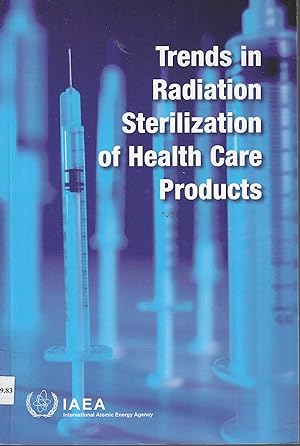Trends in Radiation Sterilization of Health Care Products