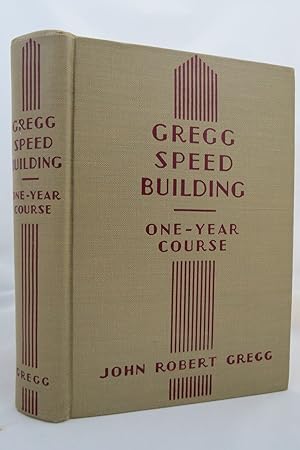 GREGG SPEED BUILDING ONE-YEAR COURSE
