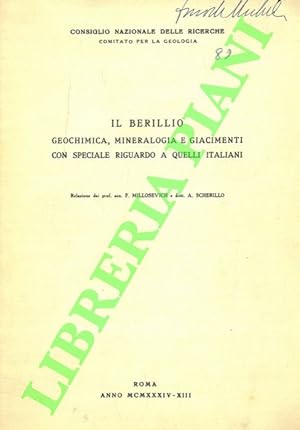 Il berillio. Geochimica, mineralogia e giacimenti con speciale riguardo a quelli italiani.