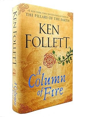 A COLUMN OF FIRE The Kingsbridge Novels