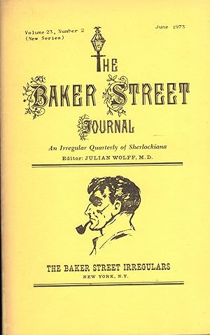 THE BAKER STREET JOURNAL ~ An Irregular Quarterly of Sherlockiana ~ June 1973