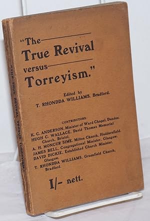 The True Revival Versus Torreyism