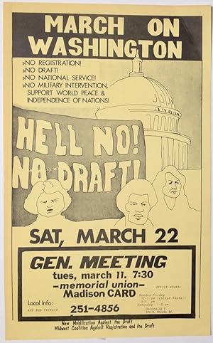 March on Washington. No registration! No draft! No national service! No militray intervention, su...