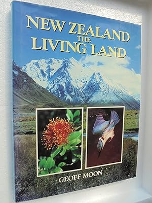 New Zealand: The Living Land