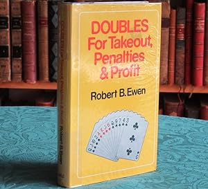 Doubles for takeout, penalties and profit. (Bridge)