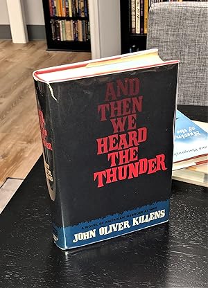 And Then We Heard the Thunder [first printing]