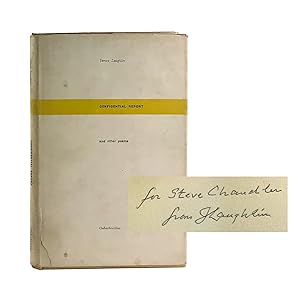 Confidential Report and Other Poems [Inscribed and Signed to Steve Chandler with Original Photogr...