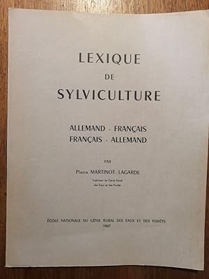 Lexique de sylviculture Allemand Français Français Allemand 1967 - MARTINOT LAGARDE Pierre - Tech...
