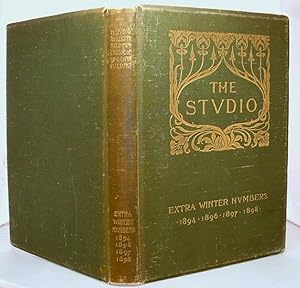 The Studio: An Illustrated Magazine of Fine and Applied Art. Extra Winter Numbers for 1894, 1896,...