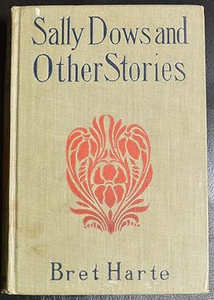 Sally Dows and Other Stories 1893 Hardcover
