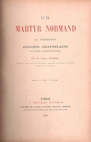 Un martyre normand. Le Vénérable Auguste Chapdelaine