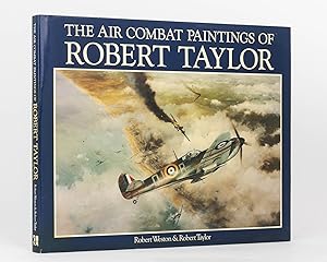 The Air Combat Paintings of Robert Taylor