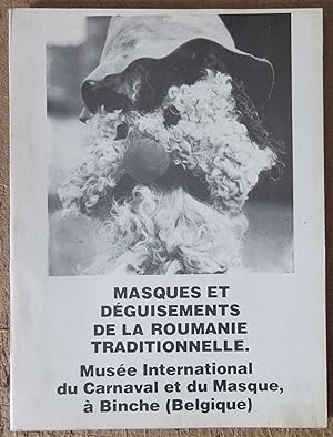 Masques et Déguisements de la Roumanie Traditionnelle : Catalogue d'Exposition du Musée Internati...