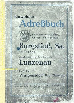 EINWOHNER- ADRESSBUCH FÜR BURGSTÄDT IN SACHSEN UND UMGEBUNG 1946/47.- Mit Branchenverzeichnis für...