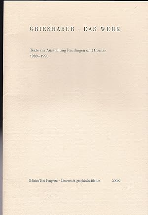 Grieshaber - Das Werk. Text zur Ausstellung Reutlingen und Cismar 1989-1990