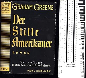 Der Stille Amerikaner (The Quiet American) / Roman / Neuauflage 8 Wochen nach Erscheinen (Reprint...