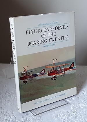 Flying Daredevils of the Roaring Twenties